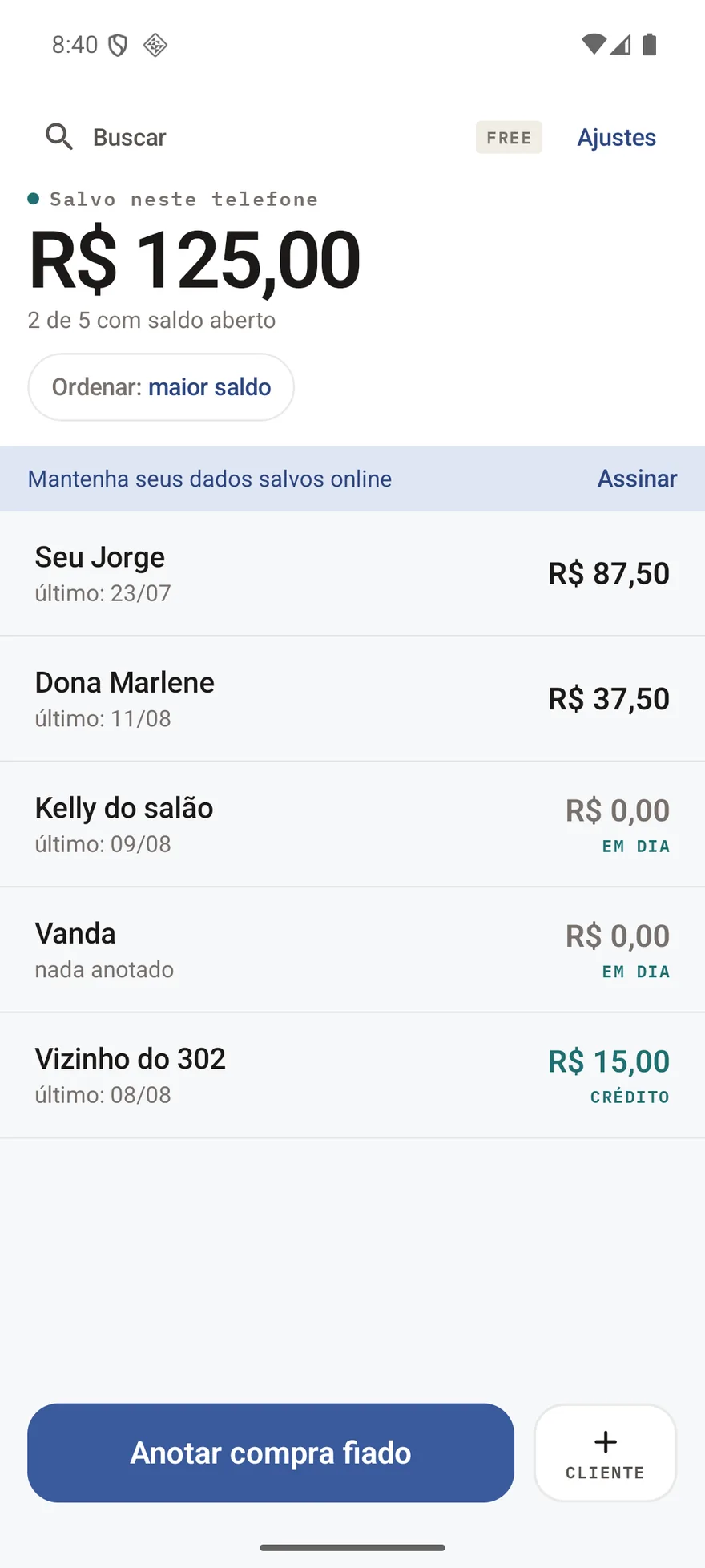 A tela inicial, com o total a receber e a lista de clientes